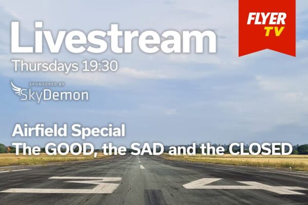 FLYER Livestream: Airfield Special