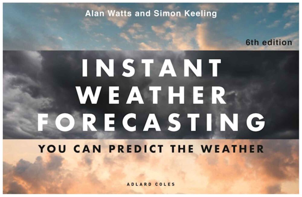 Instant Weather Forecasting, a classic weather forecasting book, updated by Simon Keeling